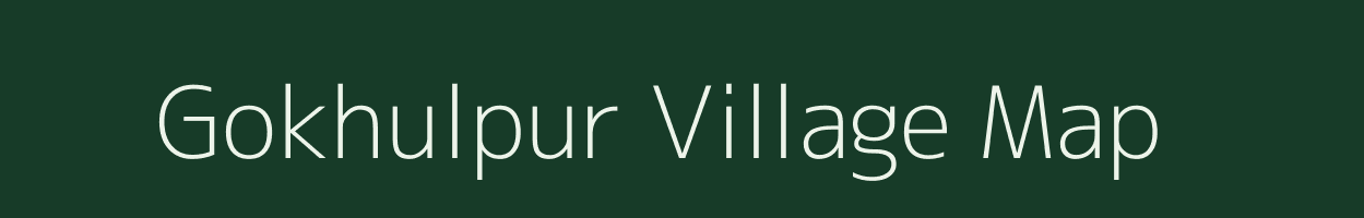 Gokhulpur village map in Bihar