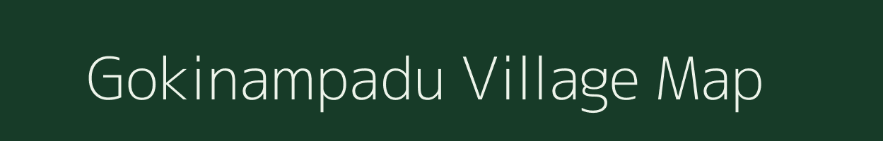 Gokinampadu village map in Andhra Pradesh