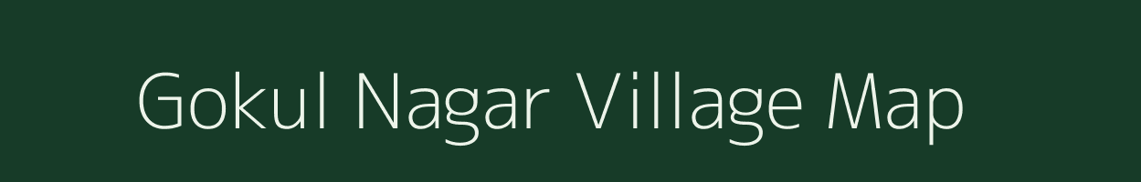 Gokul Nagar village map in Rajasthan