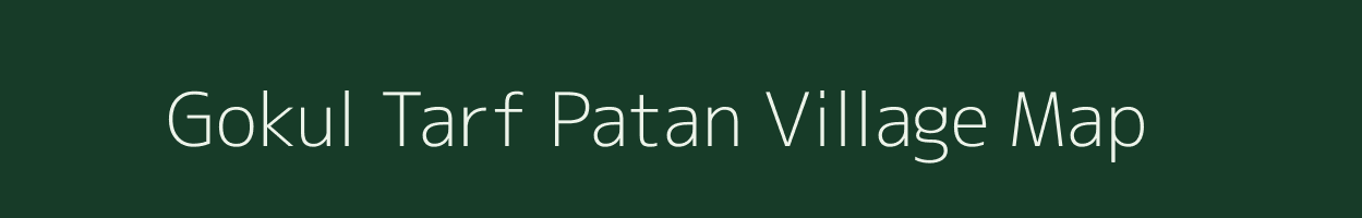 Gokul Tarf Patan village map in Maharashtra