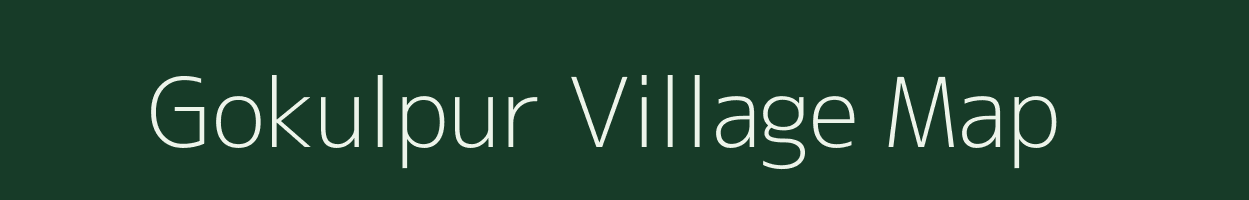 Gokulpur village map in Bihar