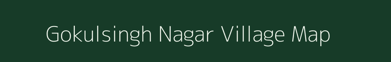 Gokulsingh Nagar village map in Rajasthan