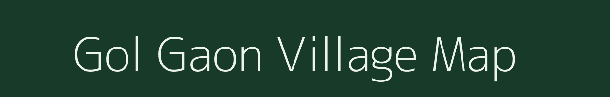 Gol Gaon village map in Uttarakhand