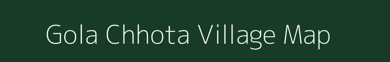 Gola Chhota village map in Uttarakhand
