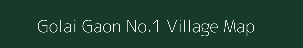 Golai Gaon No.1 village map in Assam