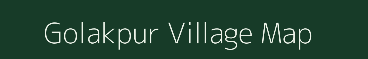 Golakpur village map in Bihar