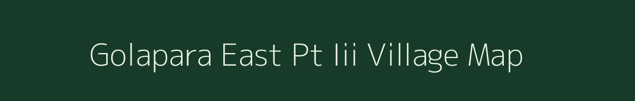 Golapara East Pt Iii village map in Assam