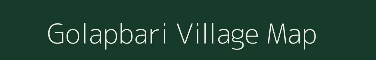 Golapbari village map in Assam