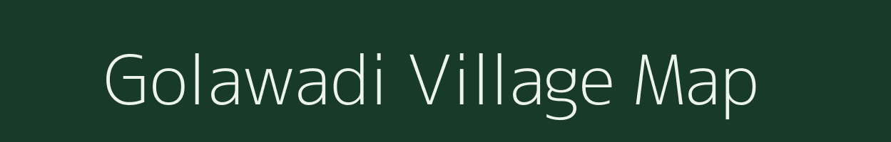 Golawadi village map in Maharashtra