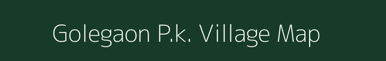 Golegaon P.k. village map in Maharashtra