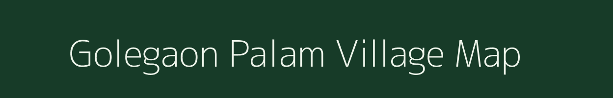 Golegaon Palam village map in Maharashtra