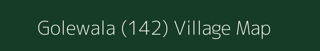 Golewala (142) village map in Punjab