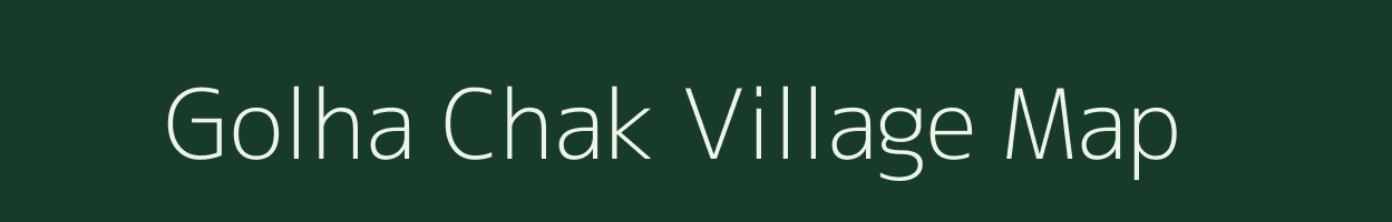 Golha Chak village map in Uttar Pradesh