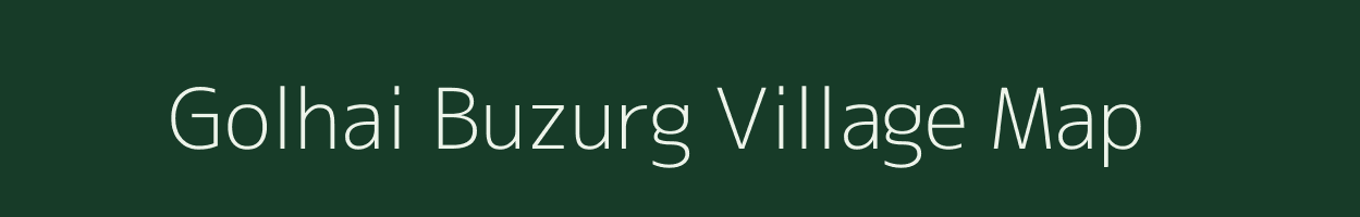 Golhai Buzurg village map in Madhya Pradesh