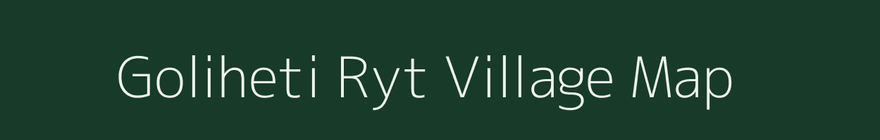Goliheti Ryt village map in Madhya Pradesh
