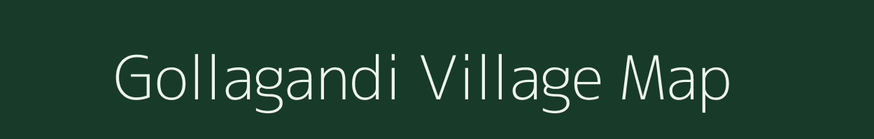Gollagandi village map in Andhra Pradesh