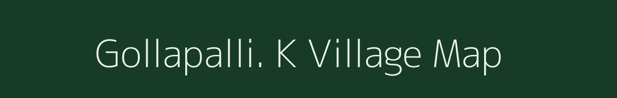 Gollapalli. K village map in Karnataka