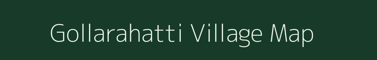 Gollarahatti village map in Karnataka