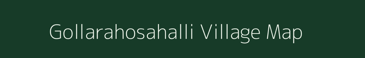 Gollarahosahalli village map in Karnataka