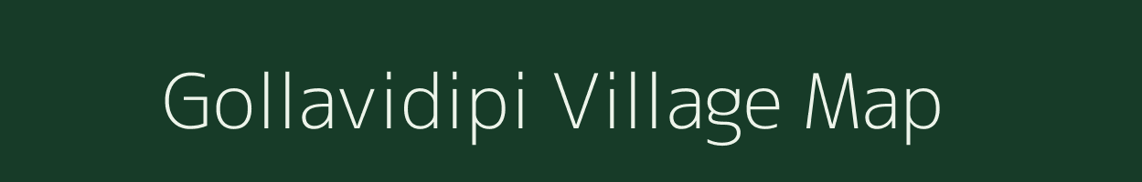 Gollavidipi village map in Andhra Pradesh