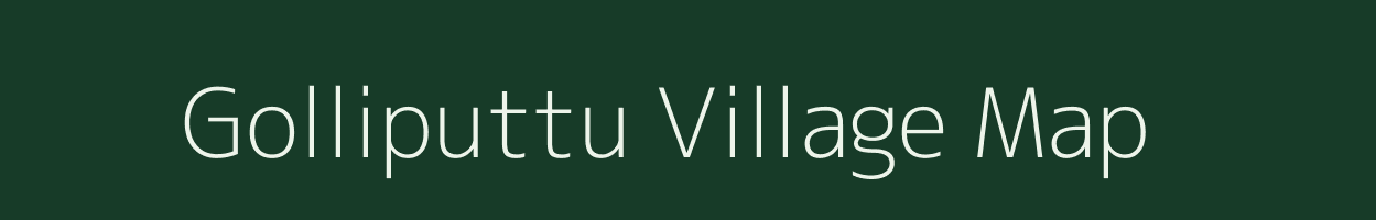 Golliputtu village map in Andhra Pradesh