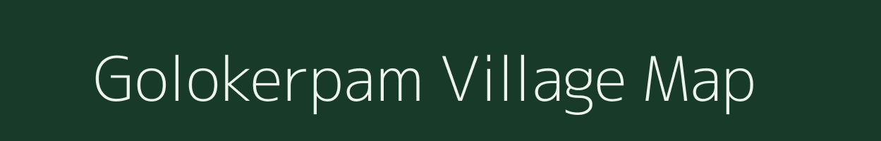 Golokerpam village map in Assam