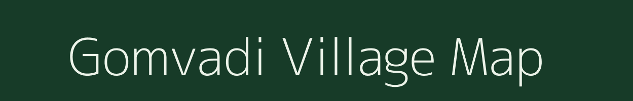 Gomvadi village map in Gujarat