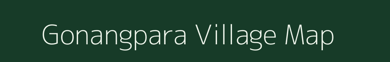 Gonangpara village map in Meghalaya