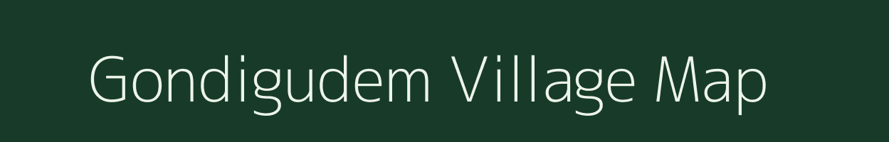 Gondigudem village map in Andhra Pradesh