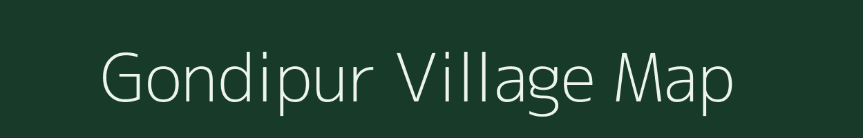 Gondipur village map in Uttar Pradesh