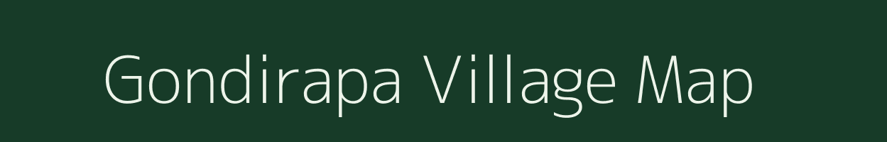 Gondirapa village map in Andhra Pradesh