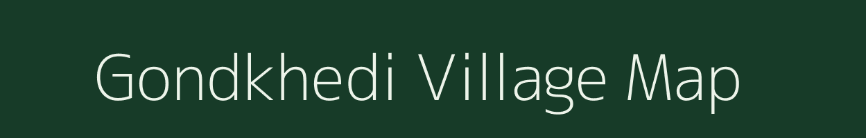Gondkhedi village map in Maharashtra