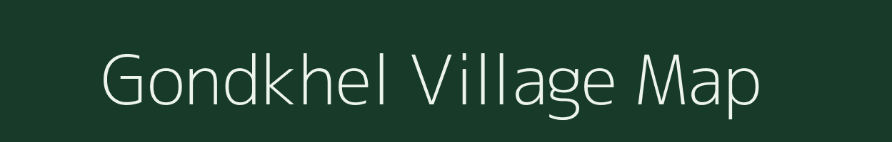 Gondkhel village map in Maharashtra