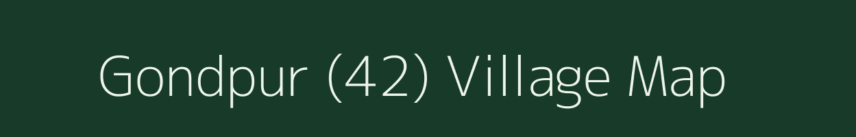 Gondpur (42) village map in Punjab