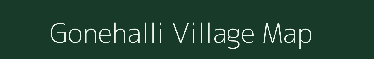 Gonehalli village map in Karnataka