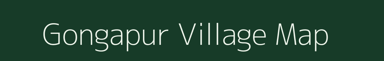 Gongapur village map in Bihar