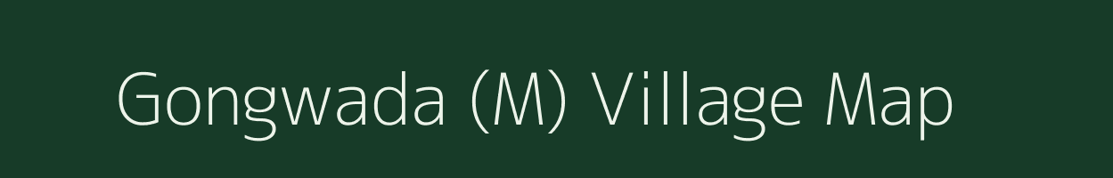 Gongwada (M) village map in Maharashtra