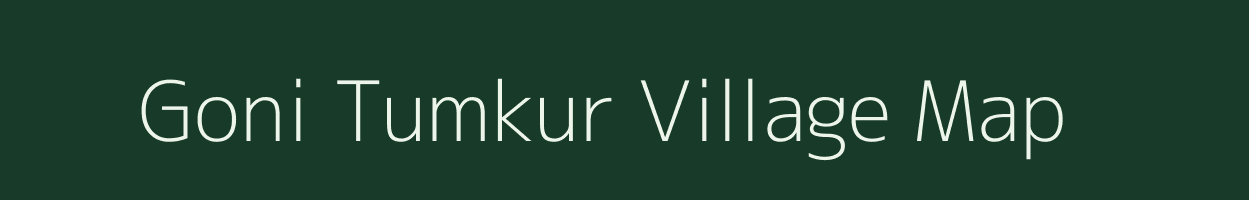 Goni Tumkur village map in Karnataka