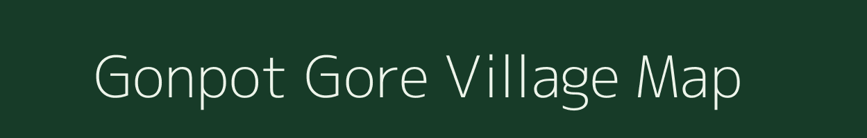 Gonpot Gore village map in Assam