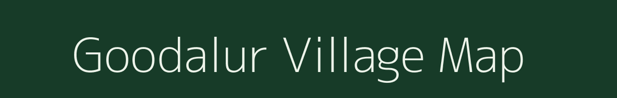 Goodalur village map in Tamil Nadu