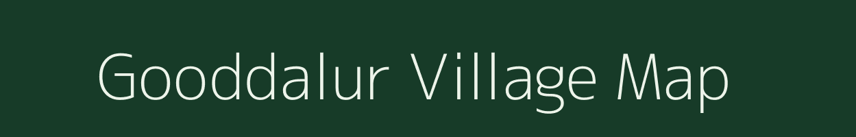 Gooddalur village map in Tamil Nadu