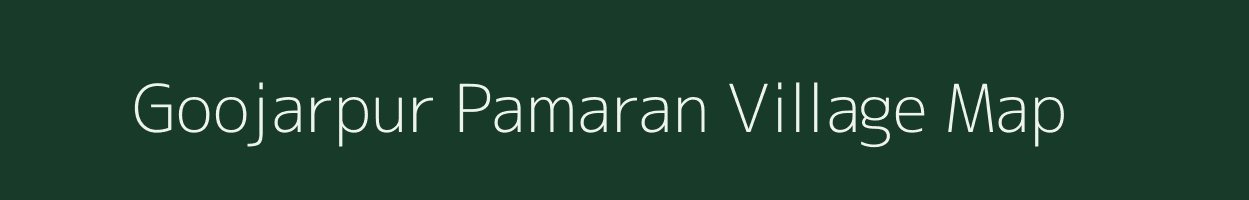 Goojarpur Pamaran village map in Uttar Pradesh