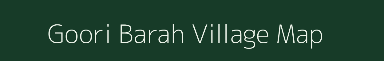 Goori Barah village map in Uttar Pradesh