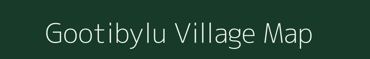 Gootibylu village map in Andhra Pradesh