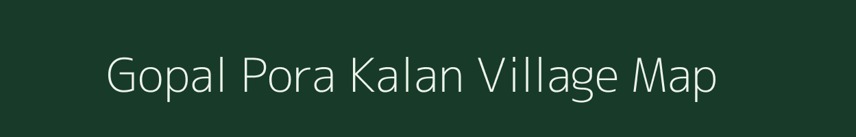 Gopal Pora Kalan village map in Jammu & Kashmir