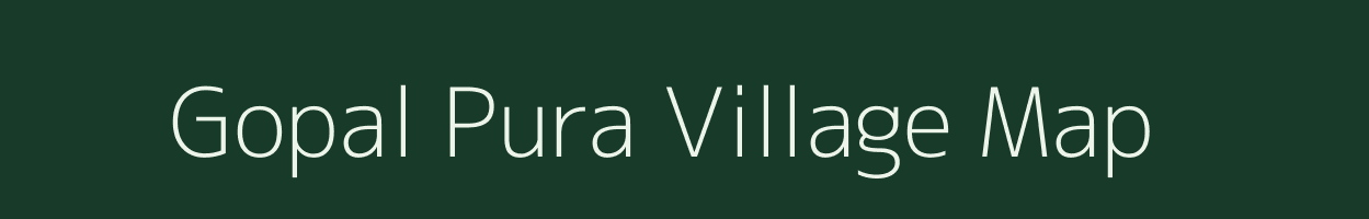 Gopal Pura village map in Rajasthan