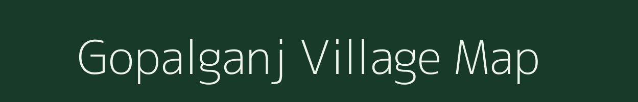 Gopalganj village map in Jharkhand