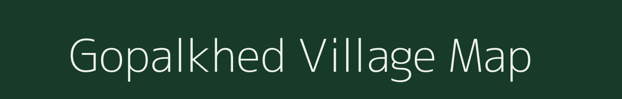 Gopalkhed village map in Maharashtra