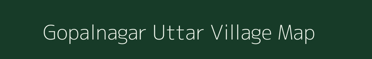 Gopalnagar Uttar village map in West Bengal