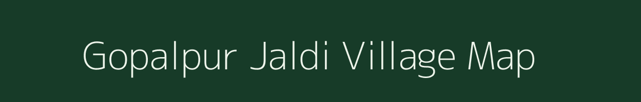 Gopalpur Jaldi village map in Uttar Pradesh